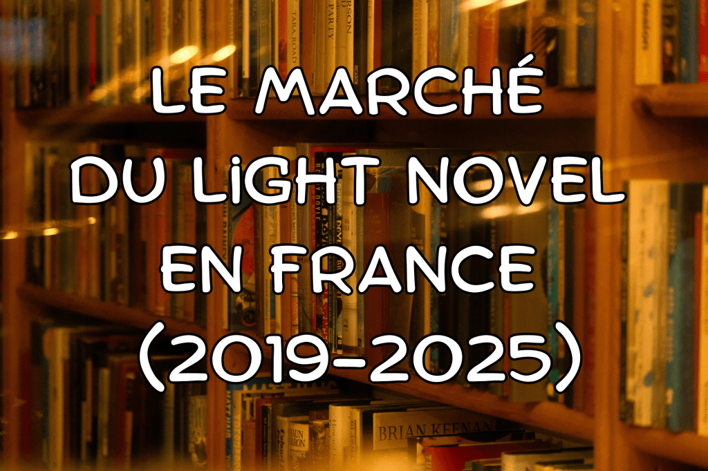 Le marché du light novel en France : entre « effet Covid-19 » et « effet Naruto »